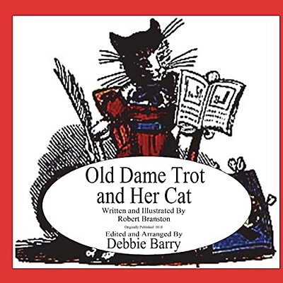 Old Dame Trot And Her Cat-..