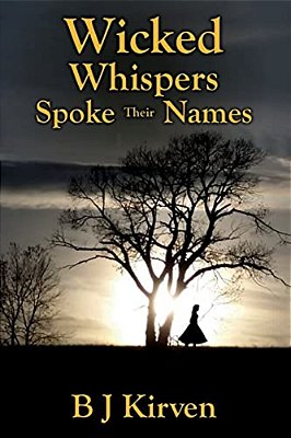 Wicked Whispers Spoke Their Names-..