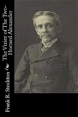 The Vizier Of The Two-Horned Alexander-..