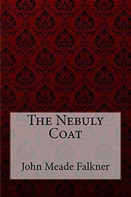 The Nebuly Coat John Meade Falkner-..
