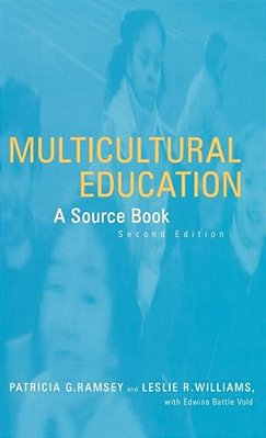 Multicultural Education: A Source Book-..