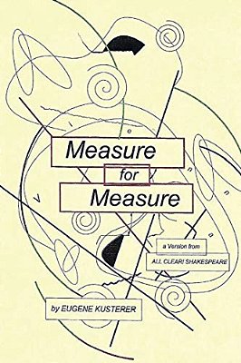 Measure For Measure: A Version From All Clear! Shakespeare-..