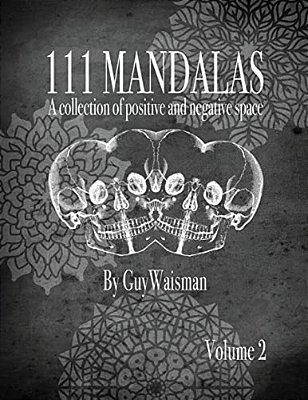 111 Mandalas - A Collection Of Positive And Negative Space-..