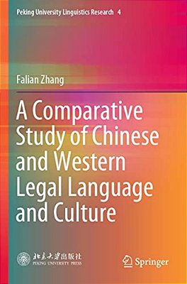 A Comparative Study Of Chinese And Western Legal Language And Culture-..