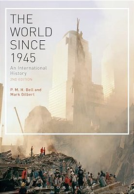 The World Since 1945: An International History-..