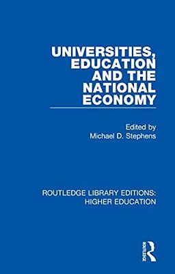 Universities, Education And The National Economy-..