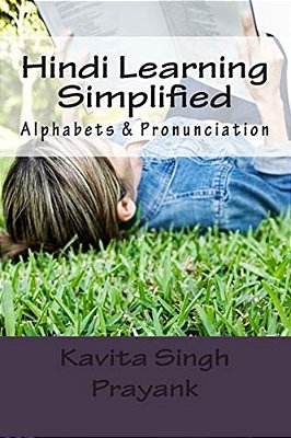 Hindi Learning Simplified (Part-I): Alphabets & Pronunciation-..