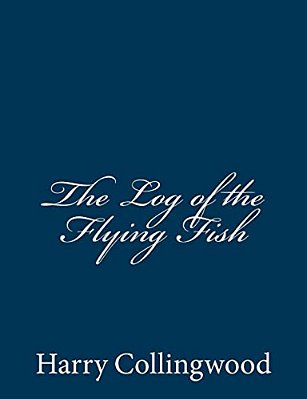 The Log Of The Flying Fish-..