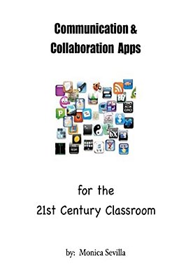 Communication And Collaboration Apps For The 21St Century Classroom-..