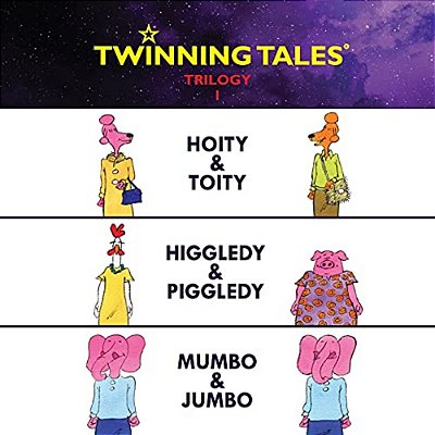Twinning Tales: Trilogy 1: Hoity & Toity Higgledy & Piggledy Mumbo & Jumbo-..