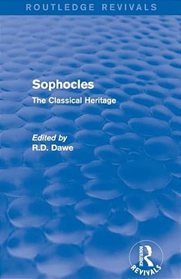Sophocles (Routledge Revivals): The Classical Heritage-..