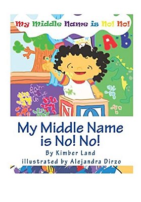 My Middle Name Is No! No!-..