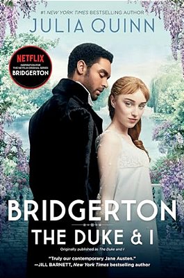 Bridgerton [Tv Tie-In]: The Duke And I-..