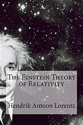 The Einstein Theory Of Relativity-..