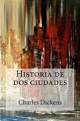 Historia De Dos Ciudades-..