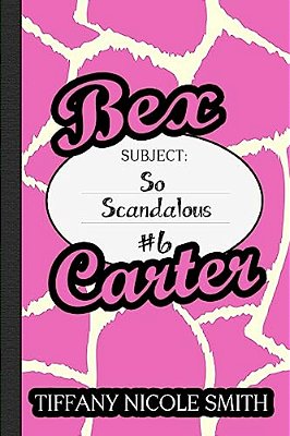 Bex Carter 6: So Scandalous-..