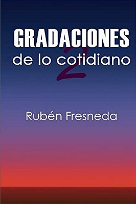 Gradaciones De Lo Cotidiano 2-..