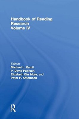 Handbook Of Reading Research, Volume IV-..