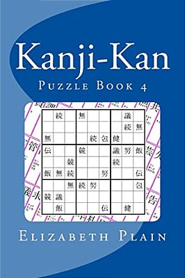 Kanji-Kan: Puzzle Book 4-..