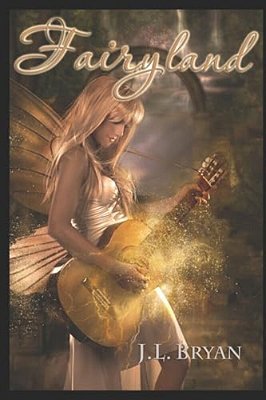 Fairyland: (Songs Of Magic, Book 4)-..