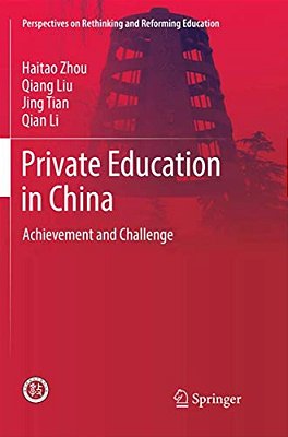 Private Education In China: Achievement And Challenge-..