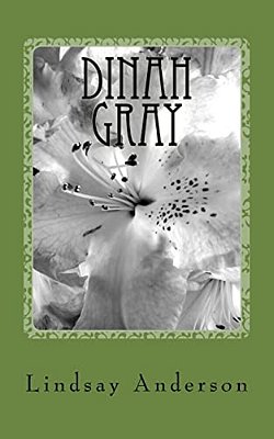 Dinah Gray: A Dinah Gray Novel-..