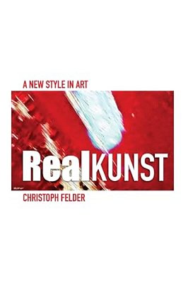 Realkunst: A New Style In Art-..