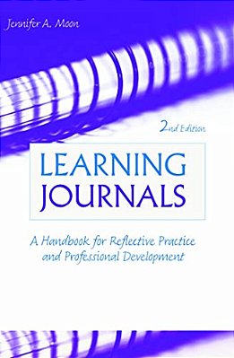 Learning Journals: A Handbook For Reflective Practice And Professional Development-..