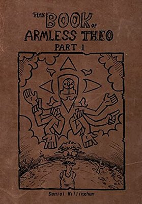The Book Of Armless Theo Part 1-..