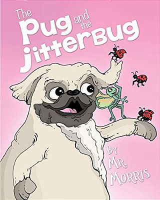 The Pug And The Jitterbug-..