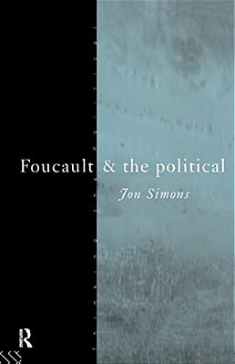 Foucault And The Political-..