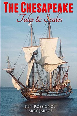 The Chesapeake: Tales & Scales: Selected Short Stories From The Chesapeake-..