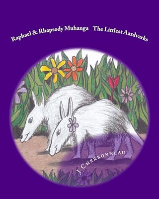 Raphael & Rhapsody Muhanga The Littlest Aardvarks-..