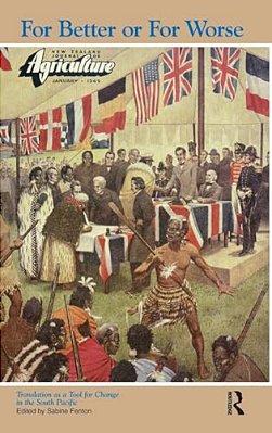 For Better Or For Worse: Translation As A Tool For Change In The South Pacific-..
