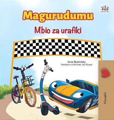 The Wheels The Friendship Race (Swahili Book For Kids)-..