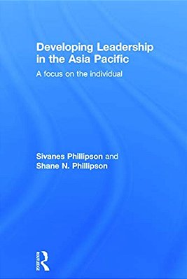 Developing Leadership In The Asia Pacific: A Focus On The Individual-..