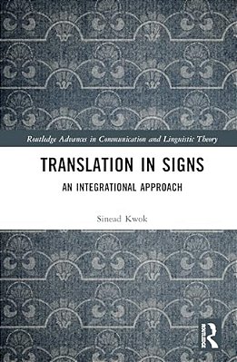 Translation In Signs: An Integrational Approach-..
