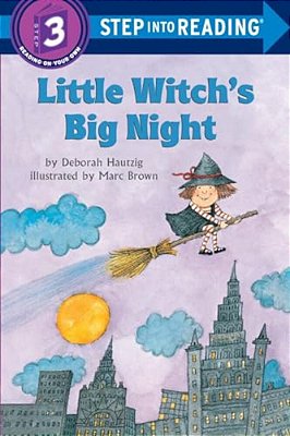 Little Witch's Big Night: A Little Witch Book-..