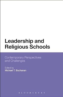 Leadership And Religious Schools: International Perspectives And Challenges-..