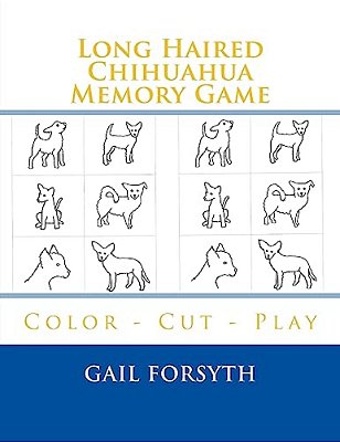 Long Haired Chihuahua Memory Game: Color - Cut - Play-..