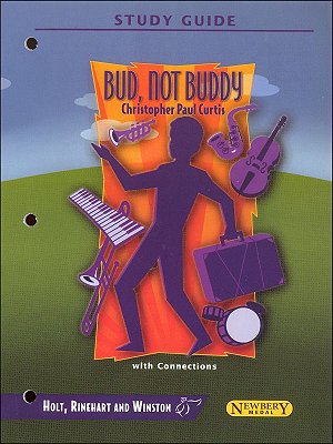 Bud, Not Buddy Study Guide With Connections-..