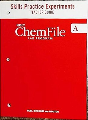 Holt Chemfile Lab Program Skills Practice Experiments Teacher Guide A-..