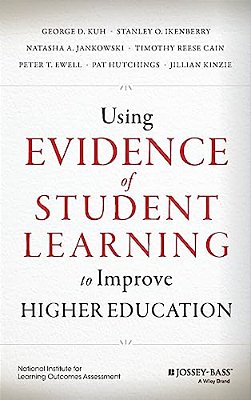 Using Evidence Of Student Learning To Improve Higher Education-..