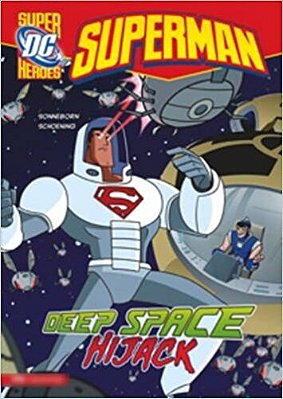 Deep Space Hijack - DC Super Heroes - Superman-..