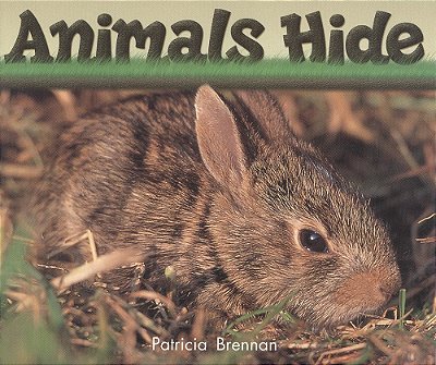 Animals Hide - Leveled Reader Grade 1-..