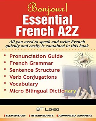 Bonjour! Essential French A2z-..
