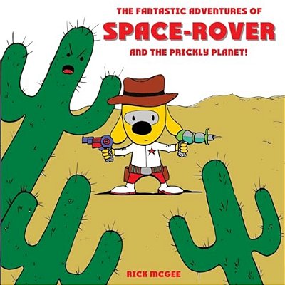 Space-Rover And The Prickly Planet!-..