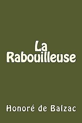 La Rabouilleuse (French Edition)-..