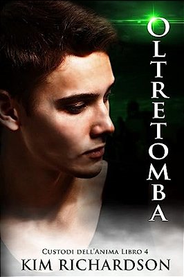 Oltretomba, Custodi Dell'Anima, Libro 4-..
