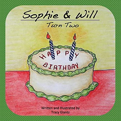Sophie & Will Turn Two-..